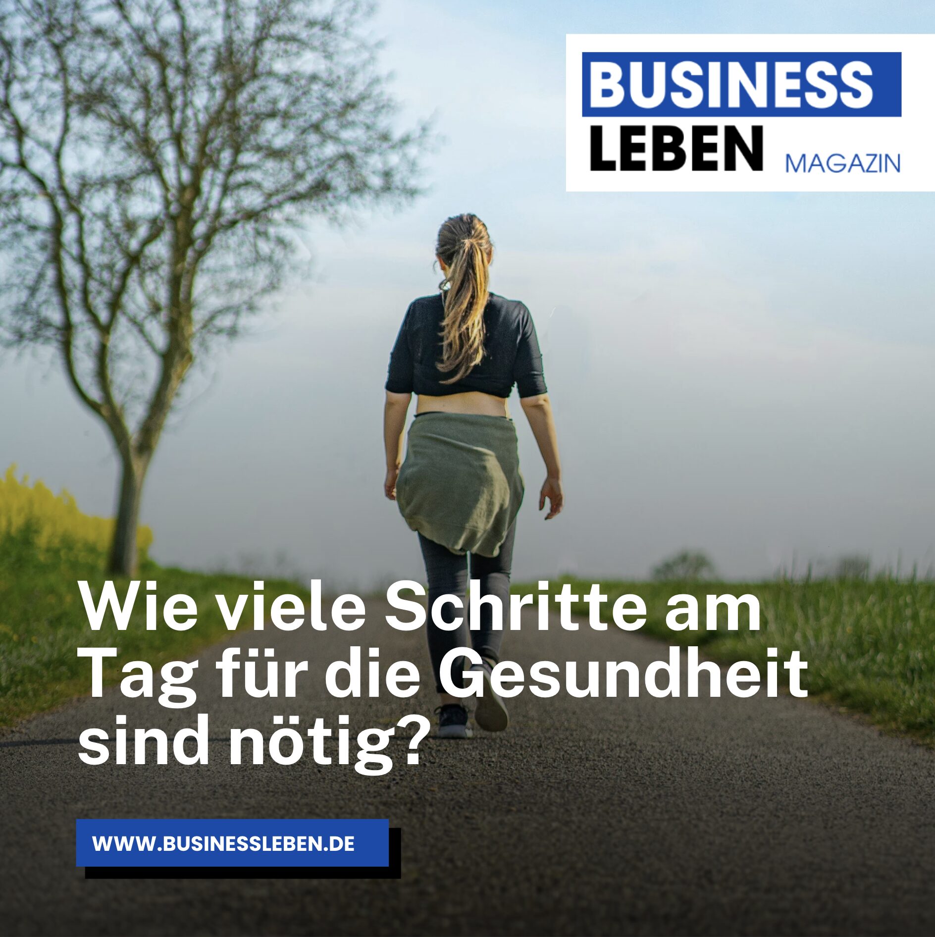 Wie viele Schritte am Tag für die Gesundheit sind nötig? Wie viele Schritte am Tag für die Gesundheit sind nötig?