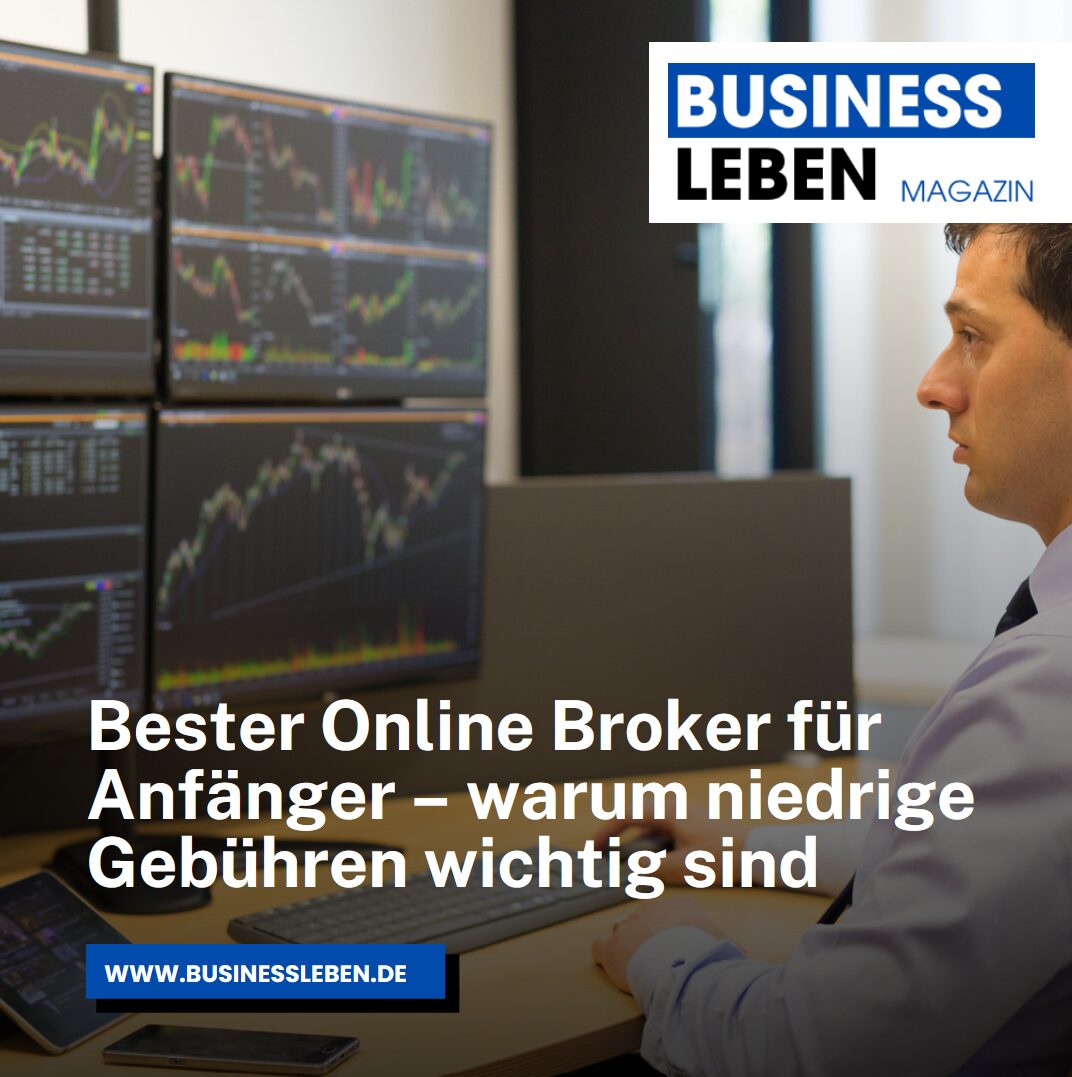 Bester Online Broker für Anfänger – warum niedrige Gebühren wichtig sind Bester Online Broker für Anfänger – warum niedrige Gebühren wichtig sind