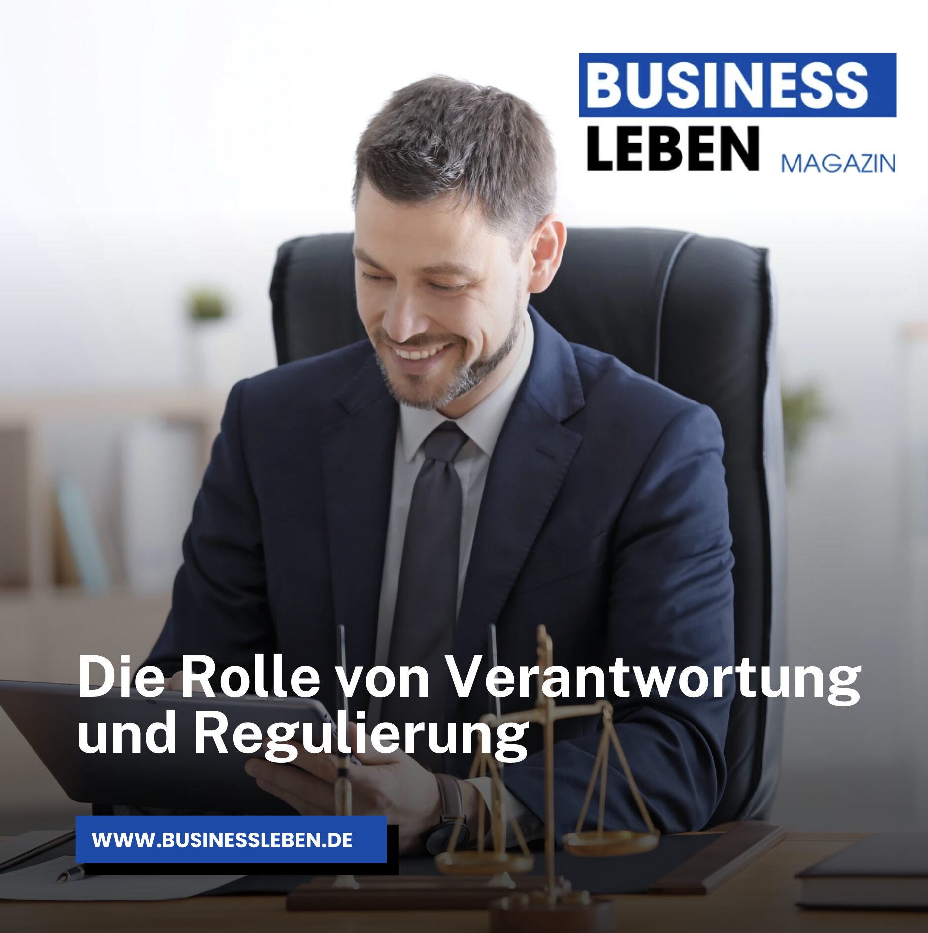 Die Rolle von Verantwortung und Regulierung Die Rolle von Verantwortung und Regulierung