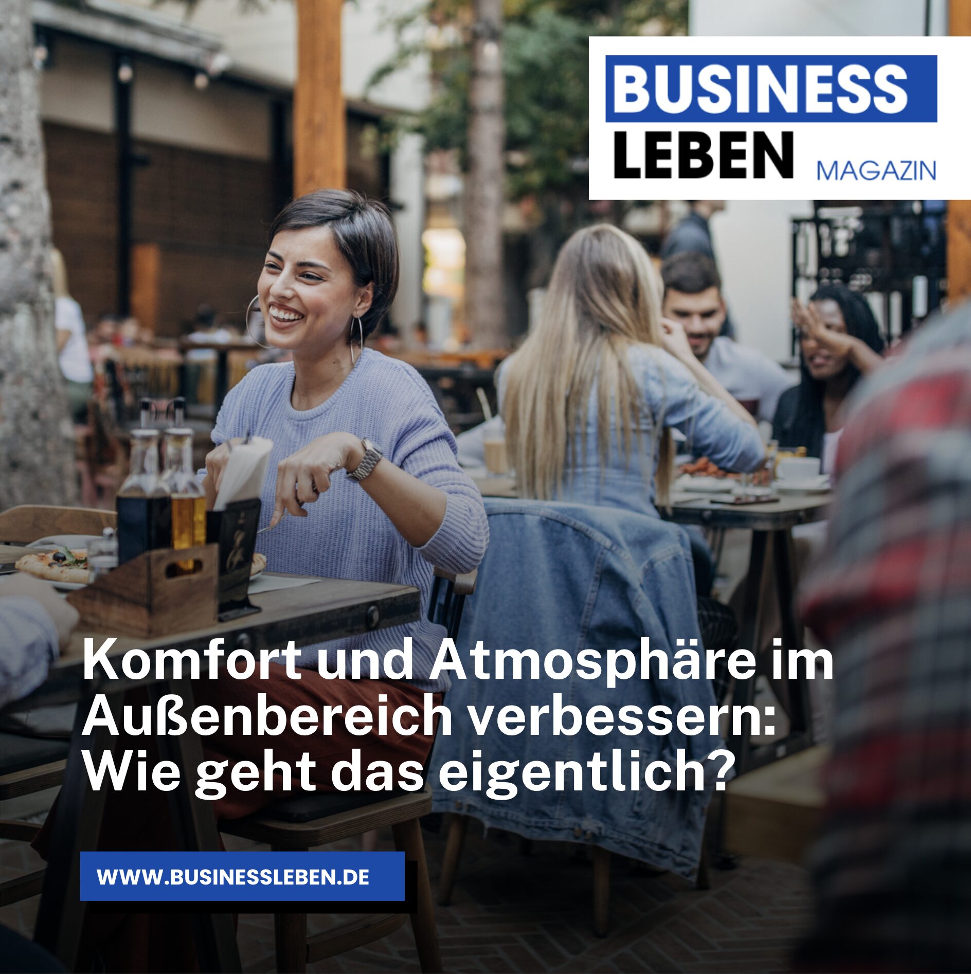 Komfort und Atmosphäre im Außenbereich verbessern: Wie geht das eigentlich? Komfort und Atmosphäre im Außenbereich verbessern: Wie geht das eigentlich?