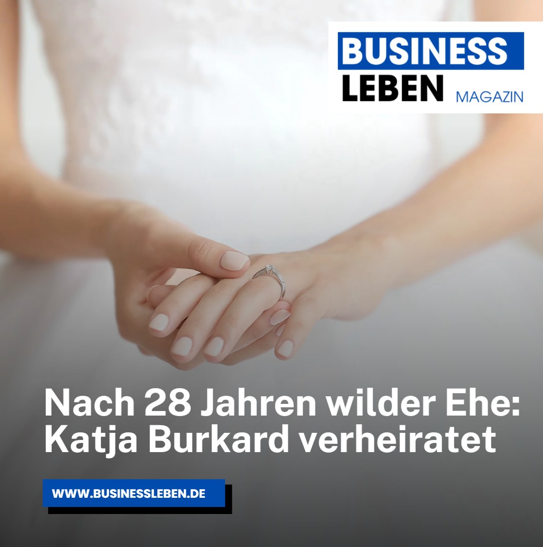 Nach 28 Jahren wilder Ehe Katja Burkard verheiratet Nach 28 Jahren wilder Ehe Katja Burkard verheiratet