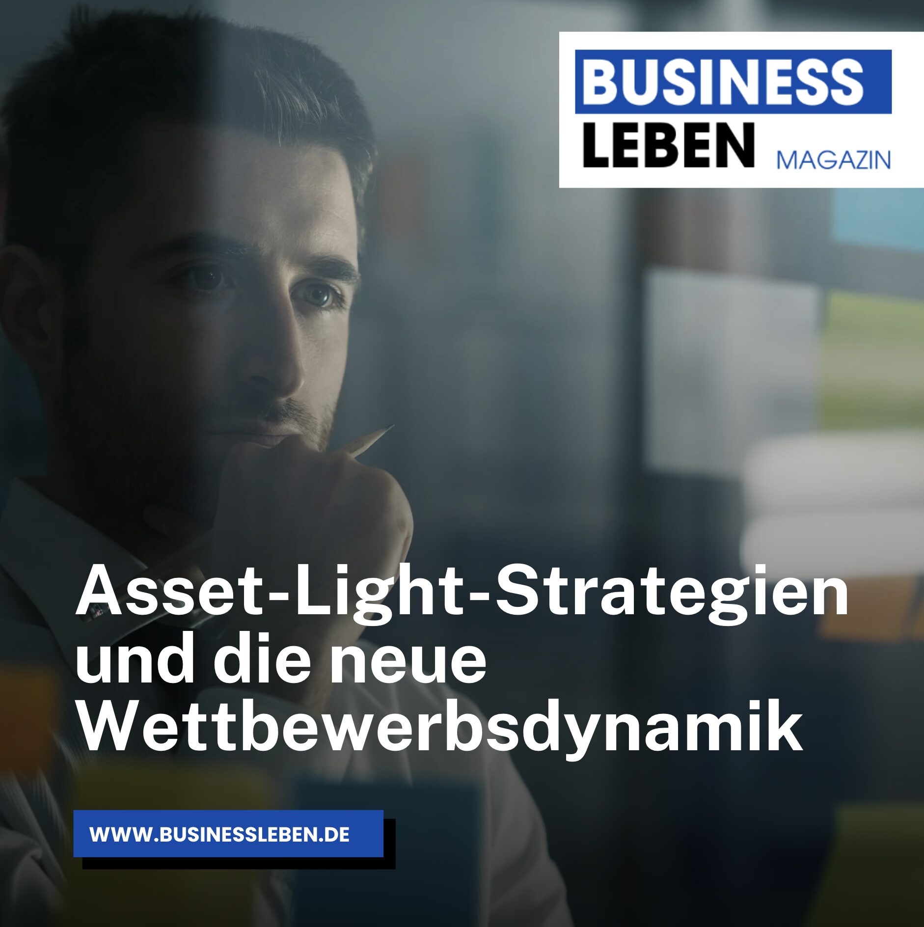 Asset-Light-Strategien und die neue Wettbewerbsdynamik Asset-Light-Strategien und die neue Wettbewerbsdynamik