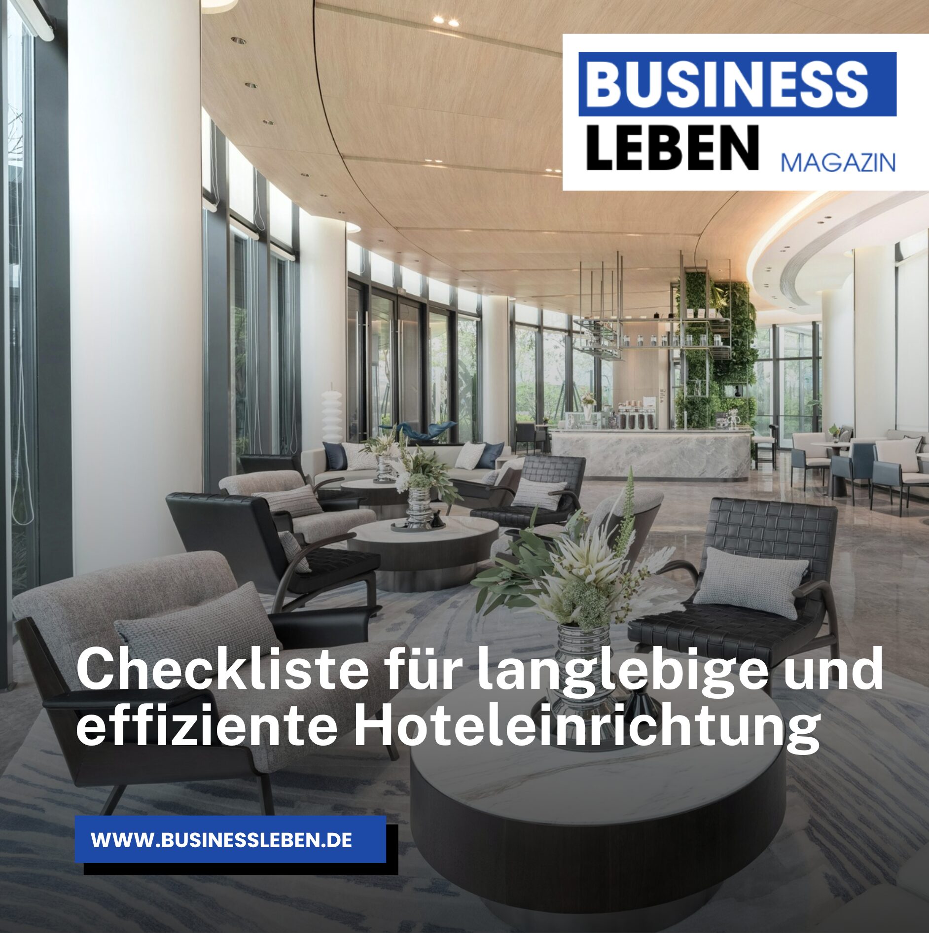 Checkliste für langlebige und effiziente Hoteleinrichtung Checkliste für langlebige und effiziente Hoteleinrichtung