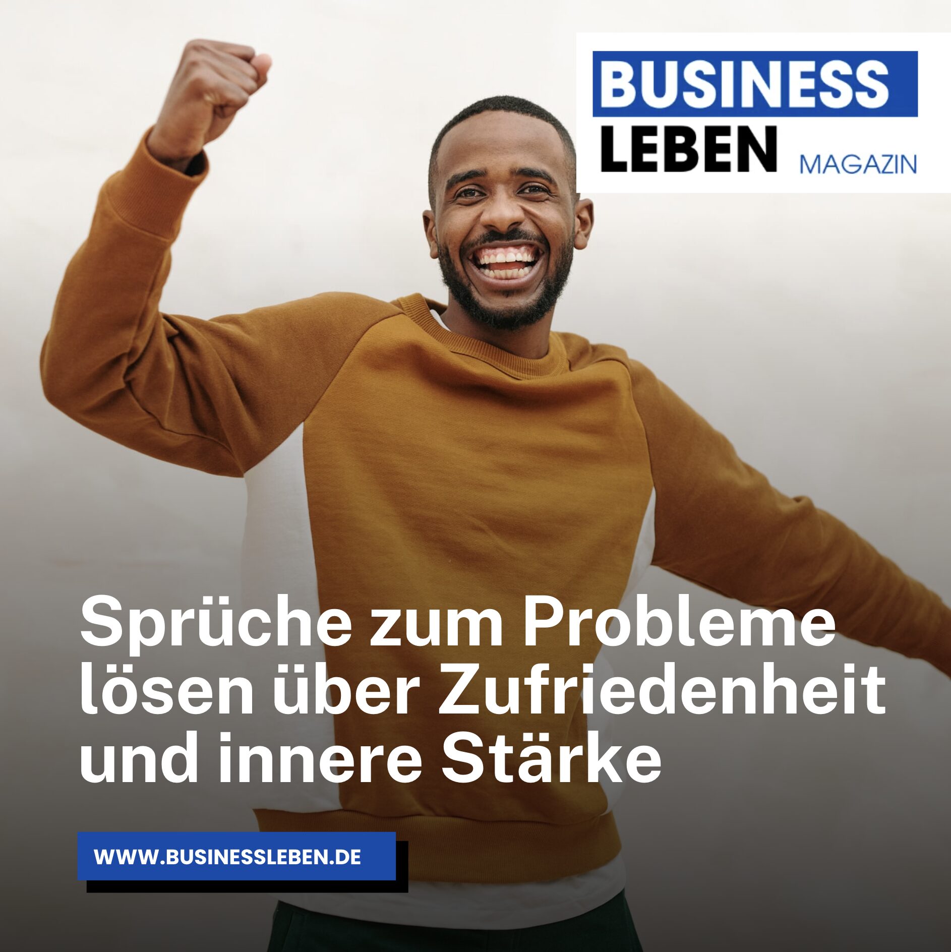 Lebensweisheit und Sprüche zum Probleme lösen über Zufriedenheit und innere Stärke Lebensweisheit und Sprüche zum Probleme lösen über Zufriedenheit und innere Stärke