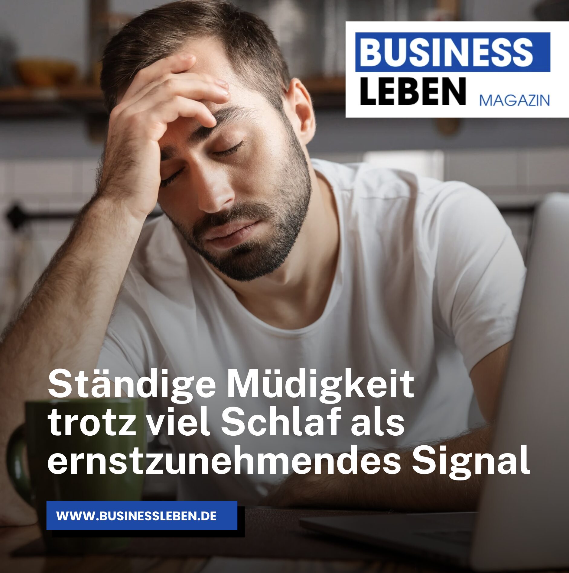 Ständige Müdigkeit trotz viel Schlaf als ernstzunehmendes Signal Ständige Müdigkeit trotz viel Schlaf als ernstzunehmendes Signal