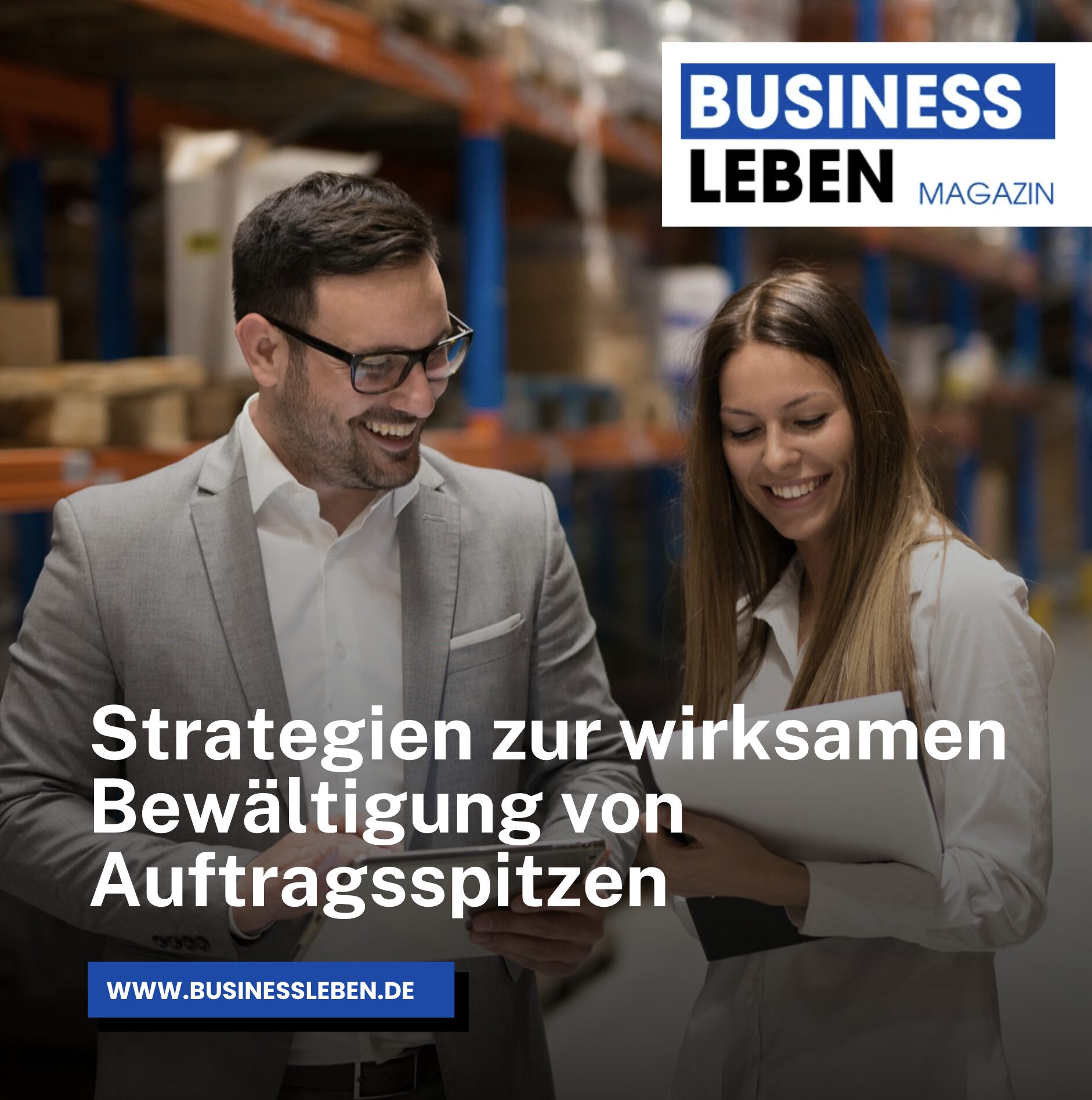 Strategien zur wirksamen Bewältigung von Auftragsspitzen Strategien zur wirksamen Bewältigung von Auftragsspitzen