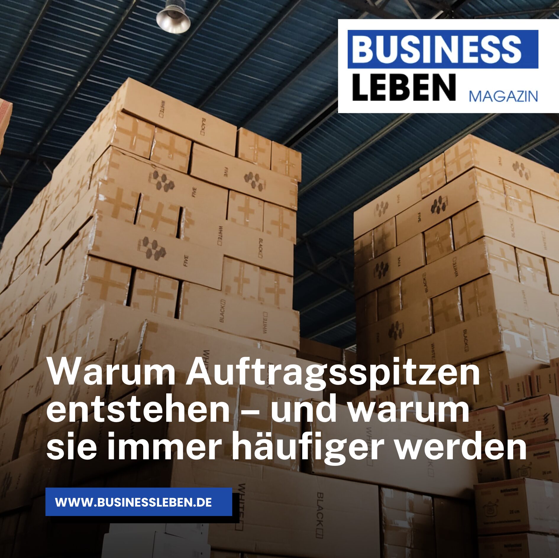 Warum Auftragsspitzen entstehen – und warum sie immer häufiger werden Warum Auftragsspitzen entstehen – und warum sie immer häufiger werden