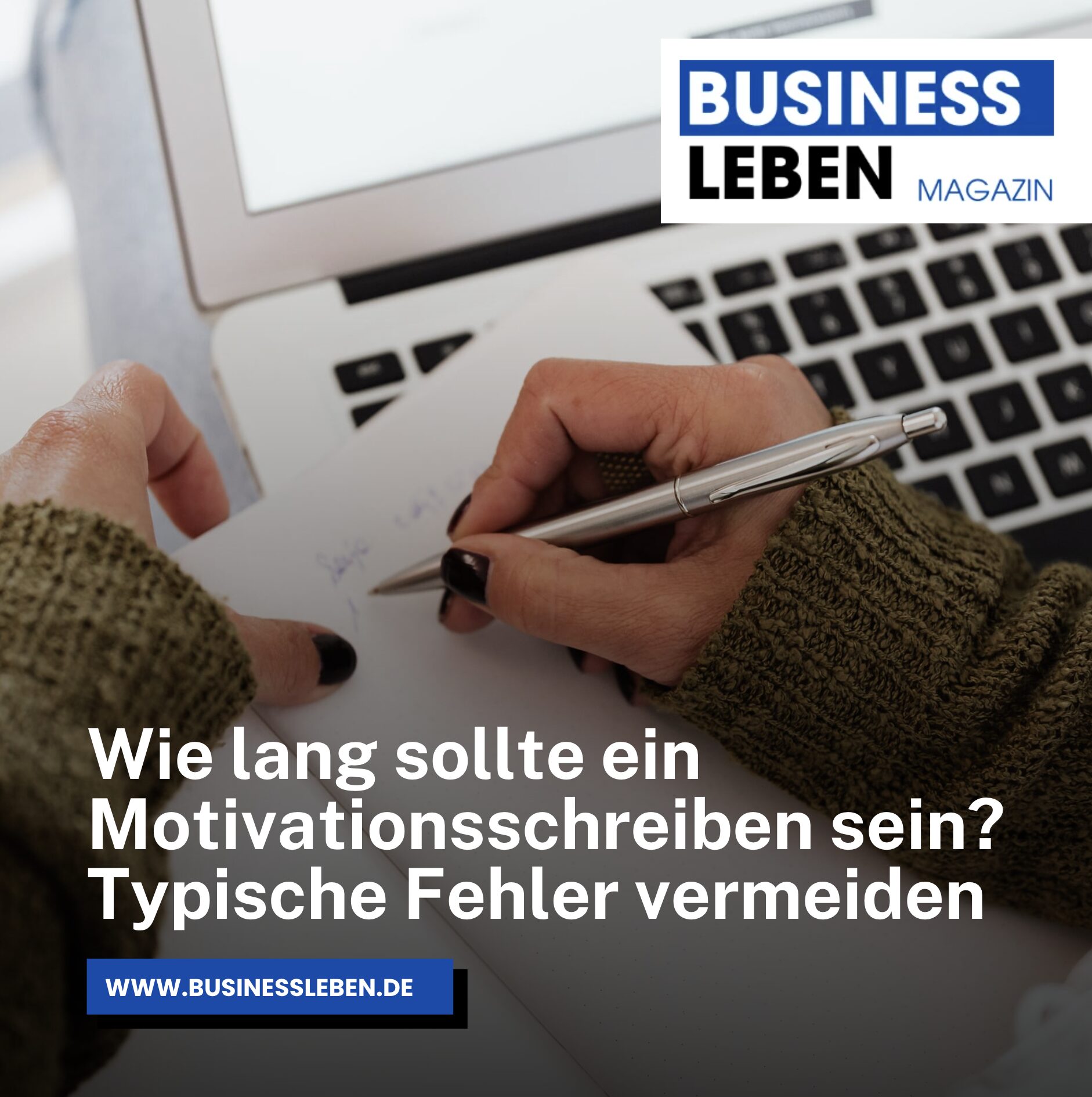 Wie lang sollte ein Motivationsschreiben sein? Typische Fehler vermeiden Wie lang sollte ein Motivationsschreiben sein? Typische Fehler vermeiden