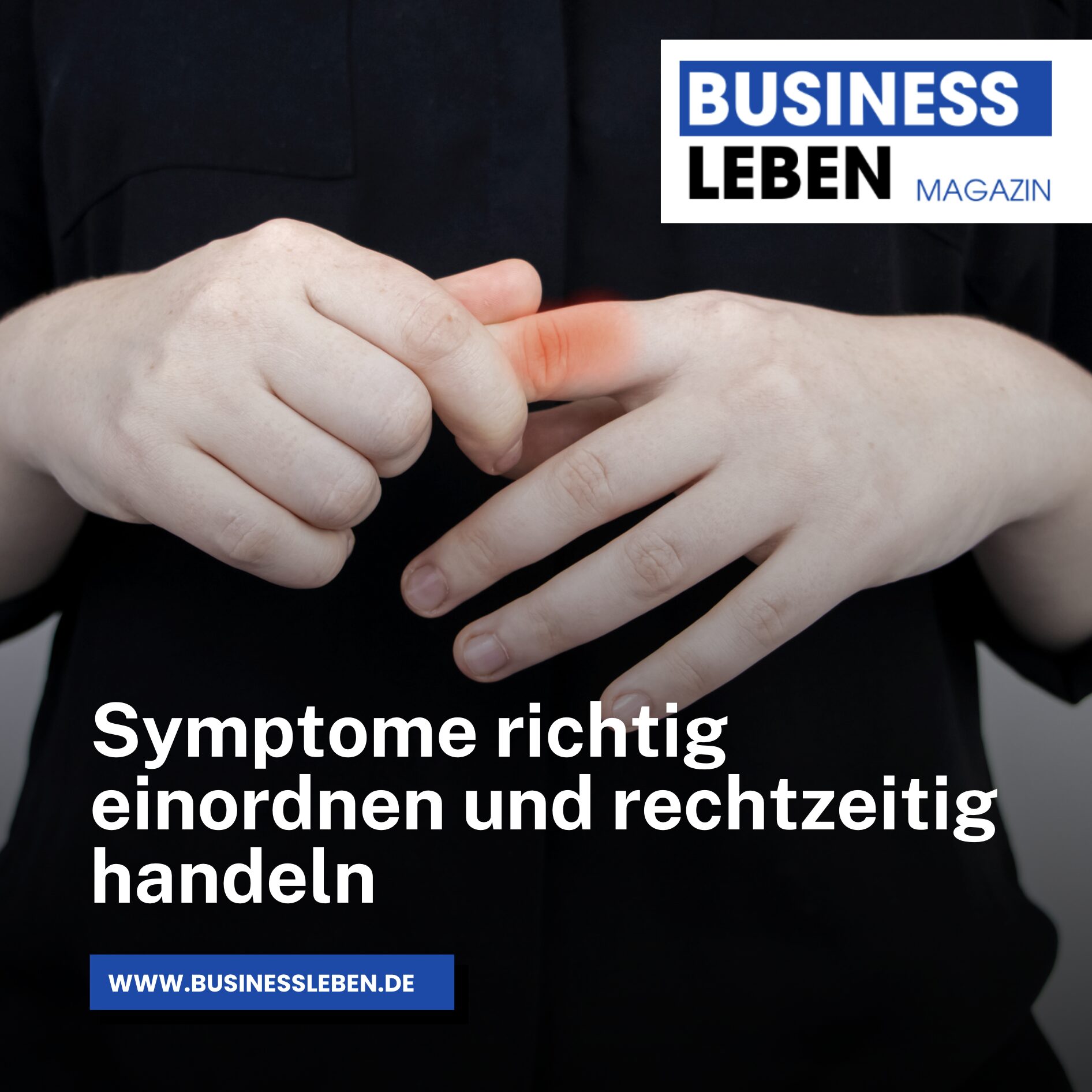 Finger geschwollen und schmerzt - Symptome richtig einordnen und rechtzeitig handeln Finger geschwollen und schmerzt - Symptome richtig einordnen und rechtzeitig handeln
