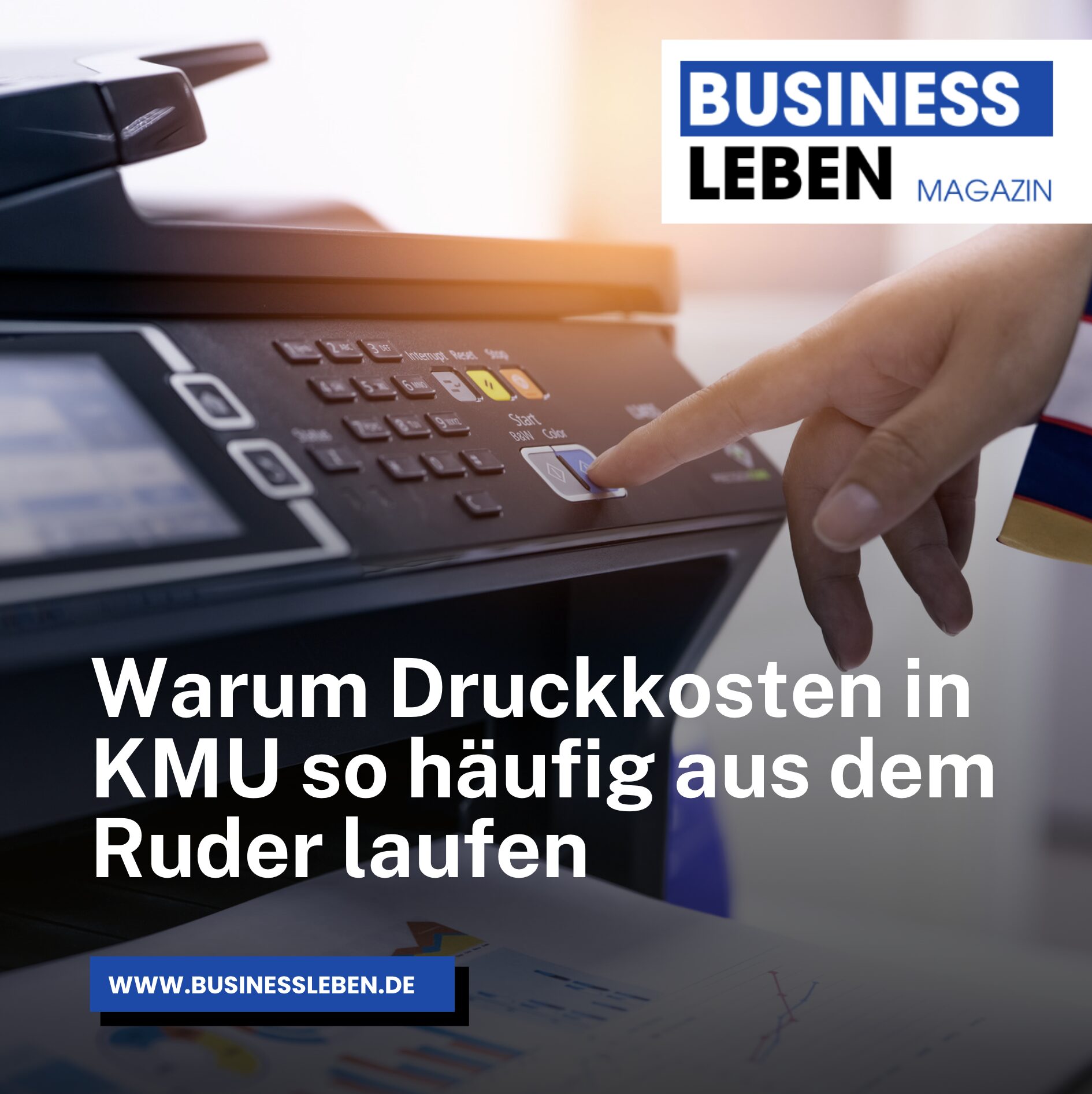 Warum Druckkosten in KMU so häufig aus dem Ruder laufen Warum Druckkosten in KMU so häufig aus dem Ruder laufen