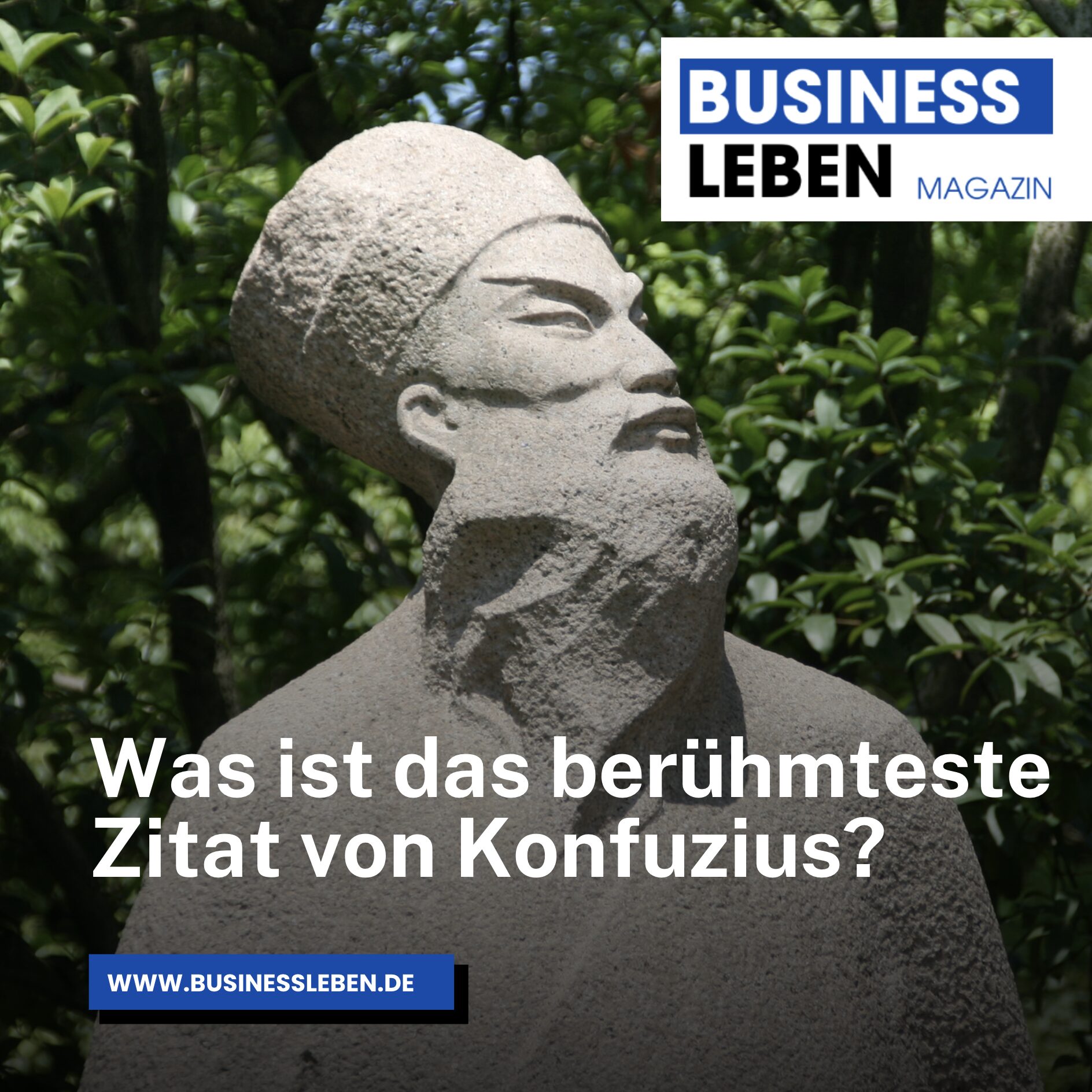 Was ist das berühmteste Zitat von Konfuzius? Was ist das berühmteste Zitat von Konfuzius?