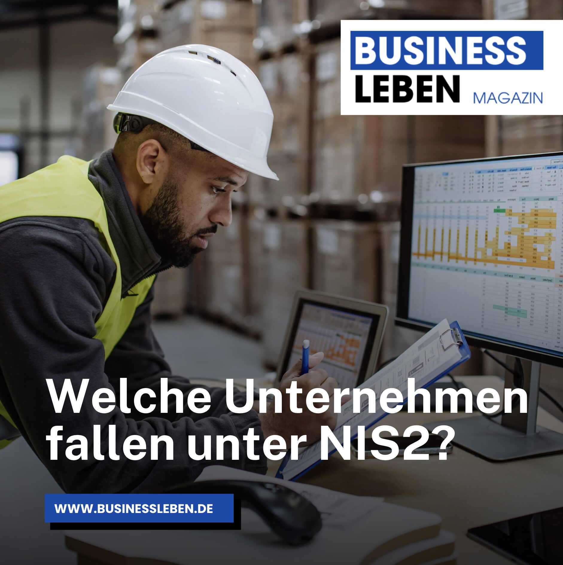 Welche Unternehmen fallen unter NIS2? Welche Unternehmen fallen unter NIS2?
