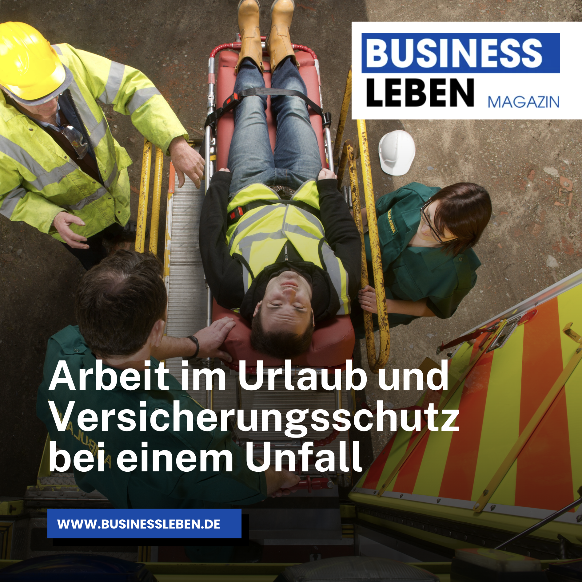 Arbeit im Urlaub und Versicherungsschutz bei einem Unfall Arbeit im Urlaub und Versicherungsschutz bei einem Unfall