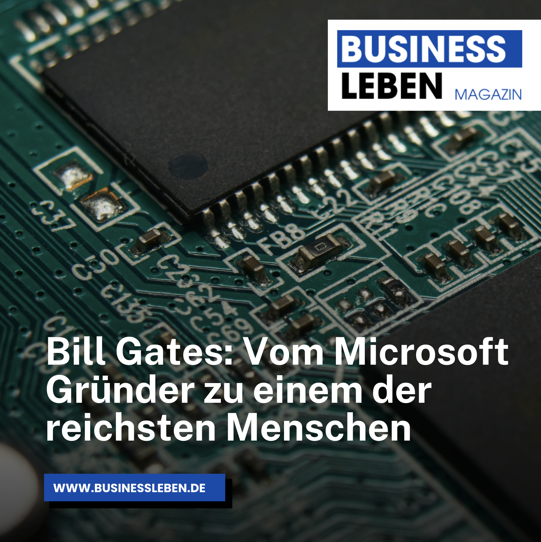Bill Gates: Vom Microsoft Gründer zu einem der reichsten Menschen Bill Gates: Vom Microsoft Gründer zu einem der reichsten Menschen