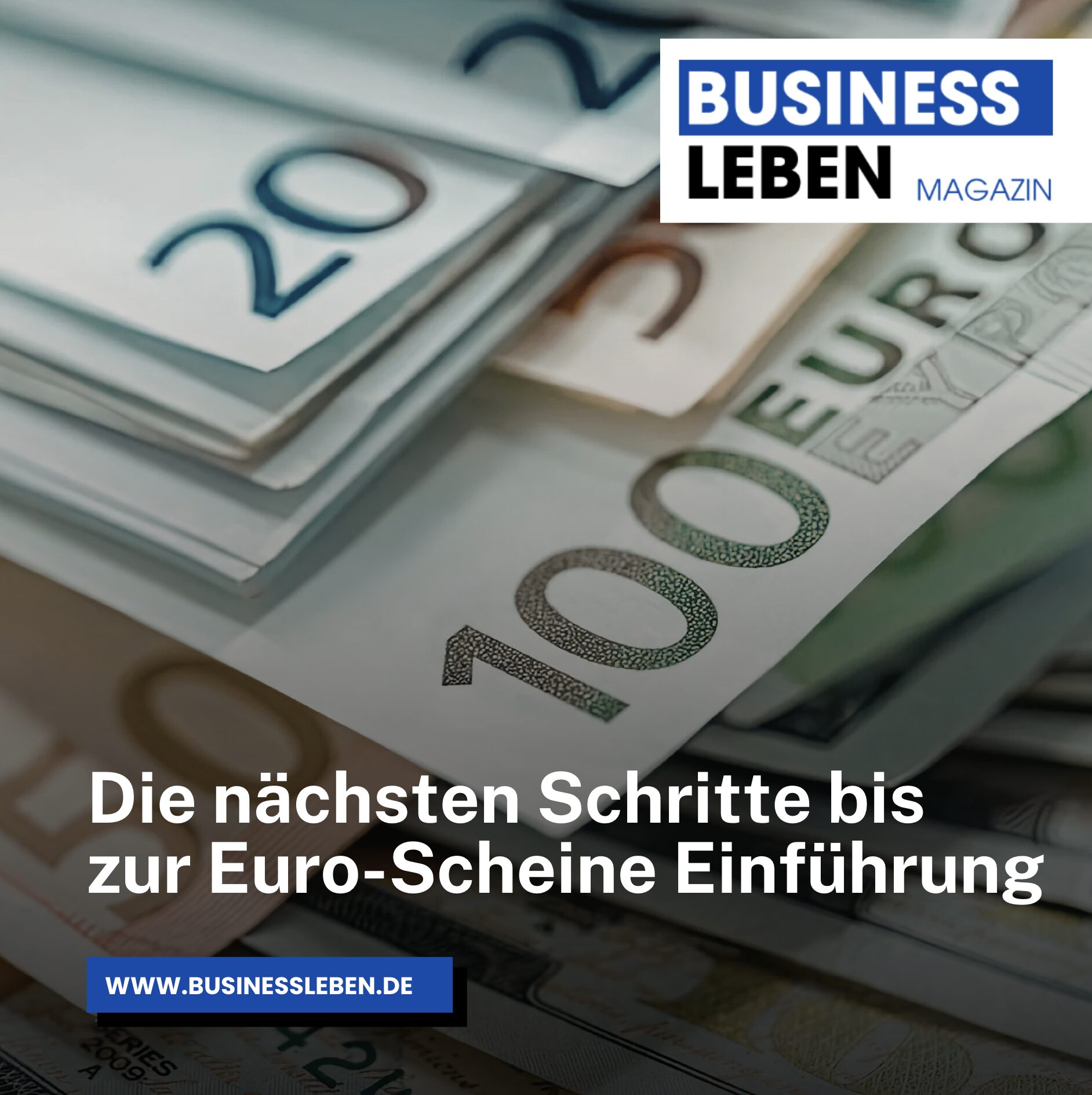 Die nächsten Schritte bis zur Euro-Scheine Einführung Die nächsten Schritte bis zur Euro-Scheine Einführung