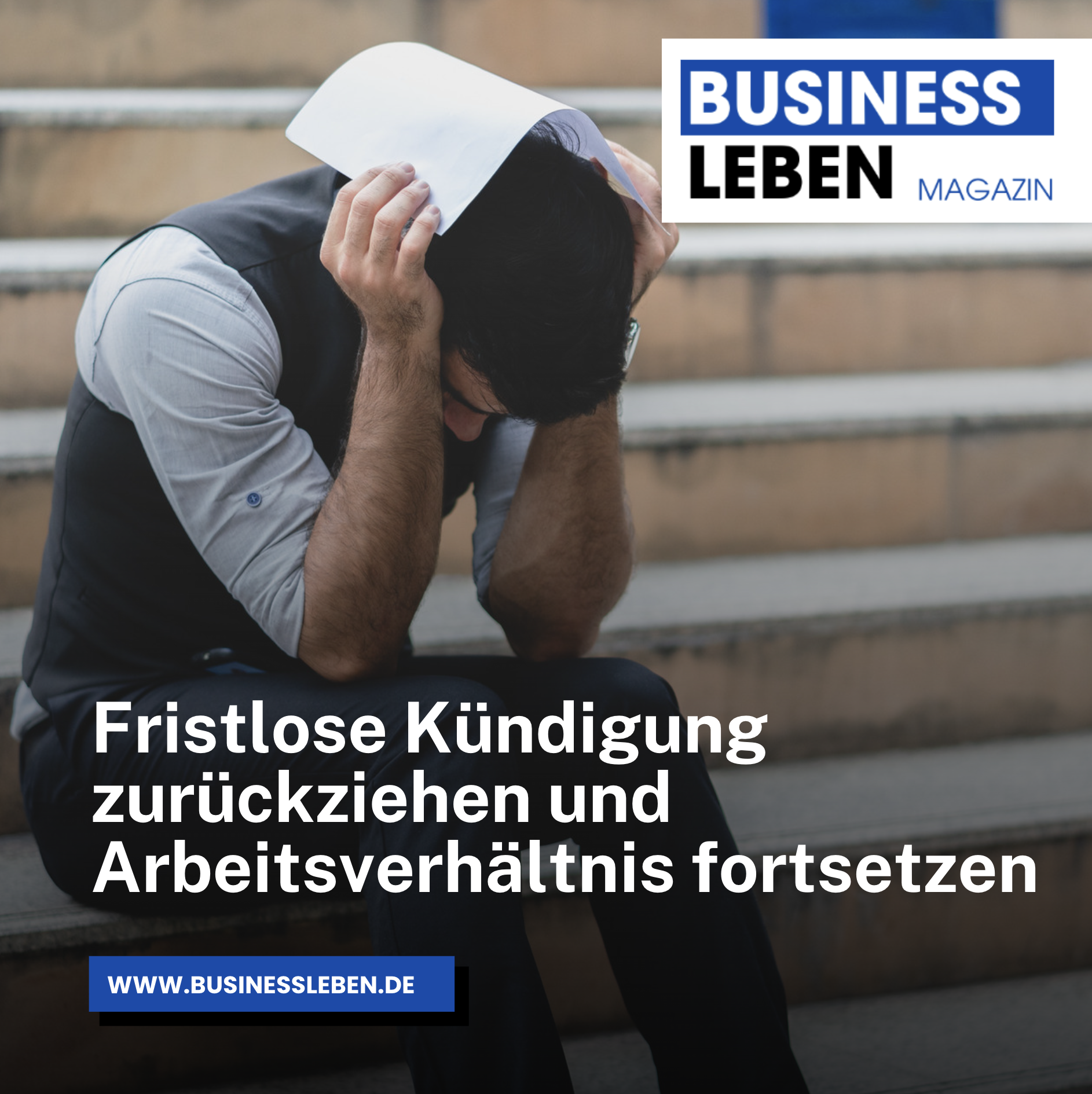 Fristlose Kündigung zurückziehen und Arbeitsverhältnis fortsetzen Fristlose Kündigung zurückziehen und Arbeitsverhältnis fortsetzen