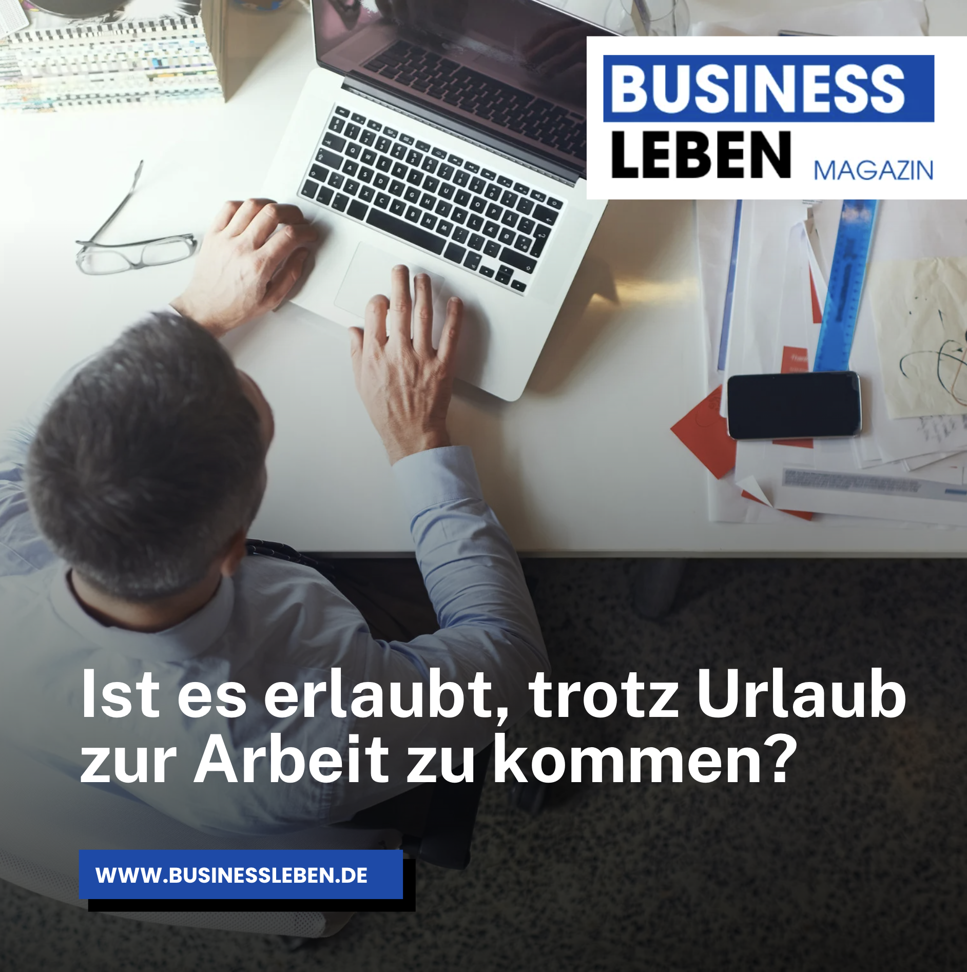 Ist es erlaubt, trotz Urlaub zur Arbeit zu kommen? Ist es erlaubt, trotz Urlaub zur Arbeit zu kommen?