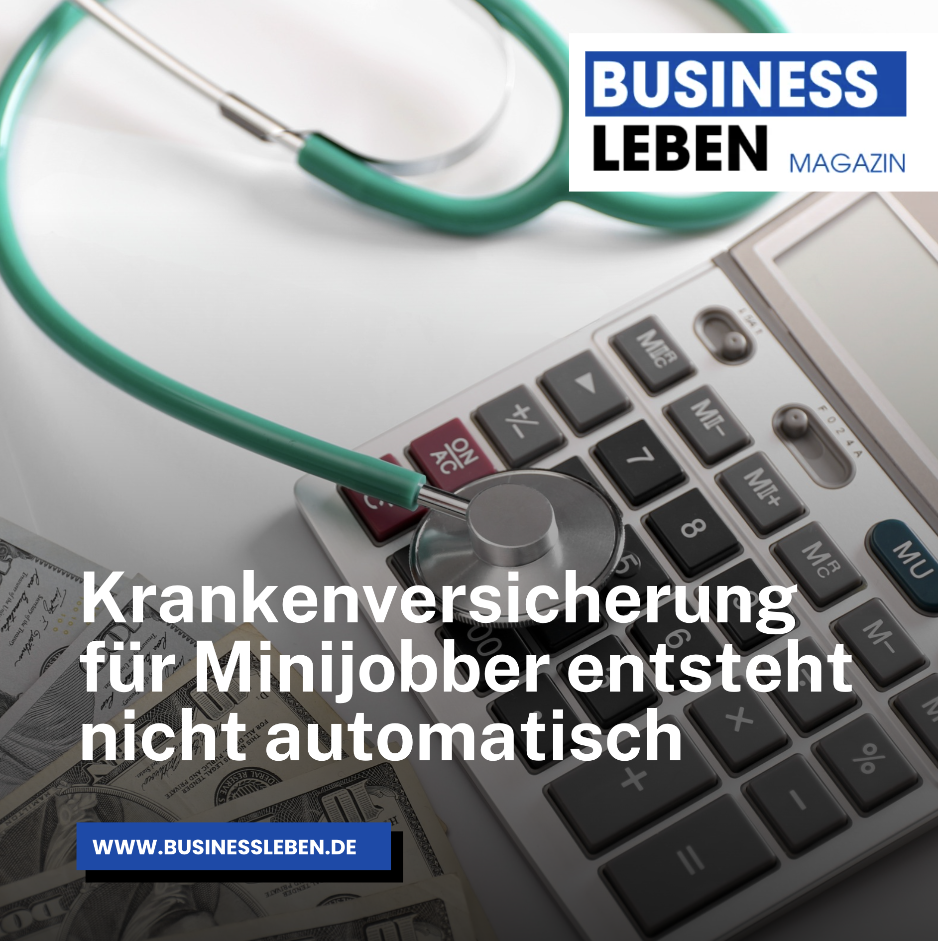 Krankenversicherung für Minijobber entsteht nicht automatisch Krankenversicherung für Minijobber entsteht nicht automatisch