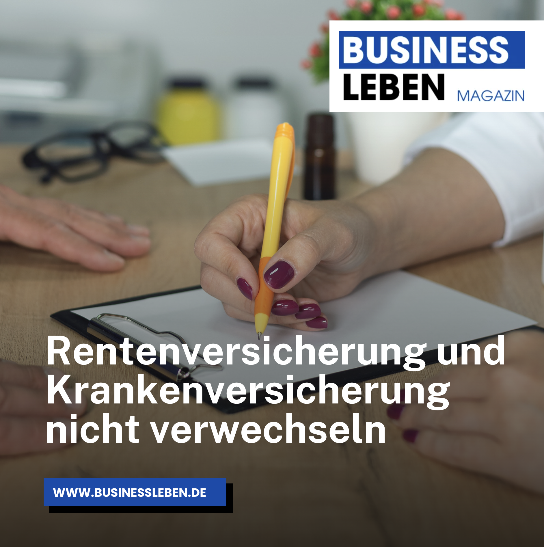Rentenversicherung und Krankenversicherung nicht verwechseln Rentenversicherung und Krankenversicherung nicht verwechseln