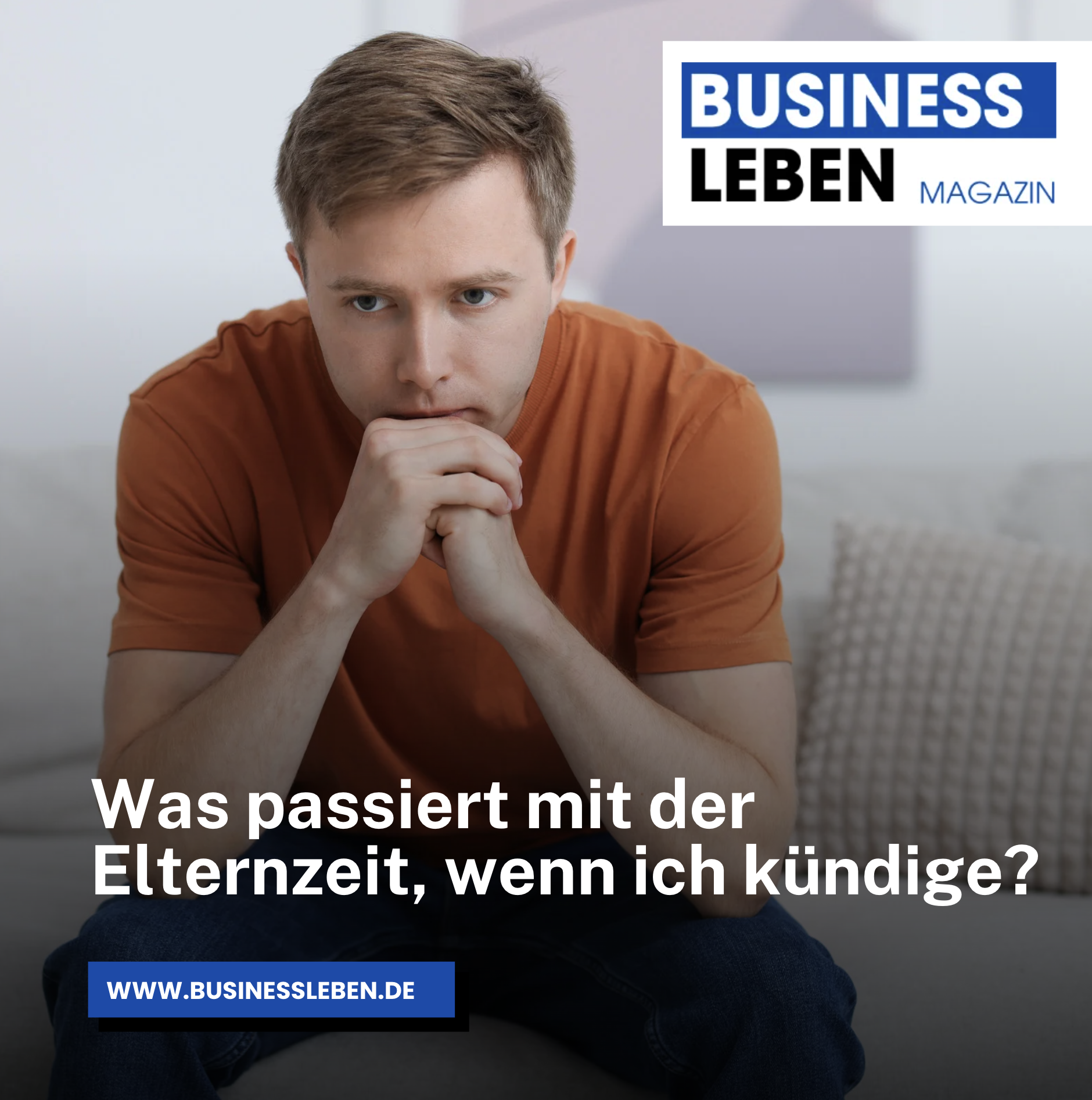 Was passiert mit der Elternzeit, wenn ich kündige? Was passiert mit der Elternzeit, wenn ich kündige?