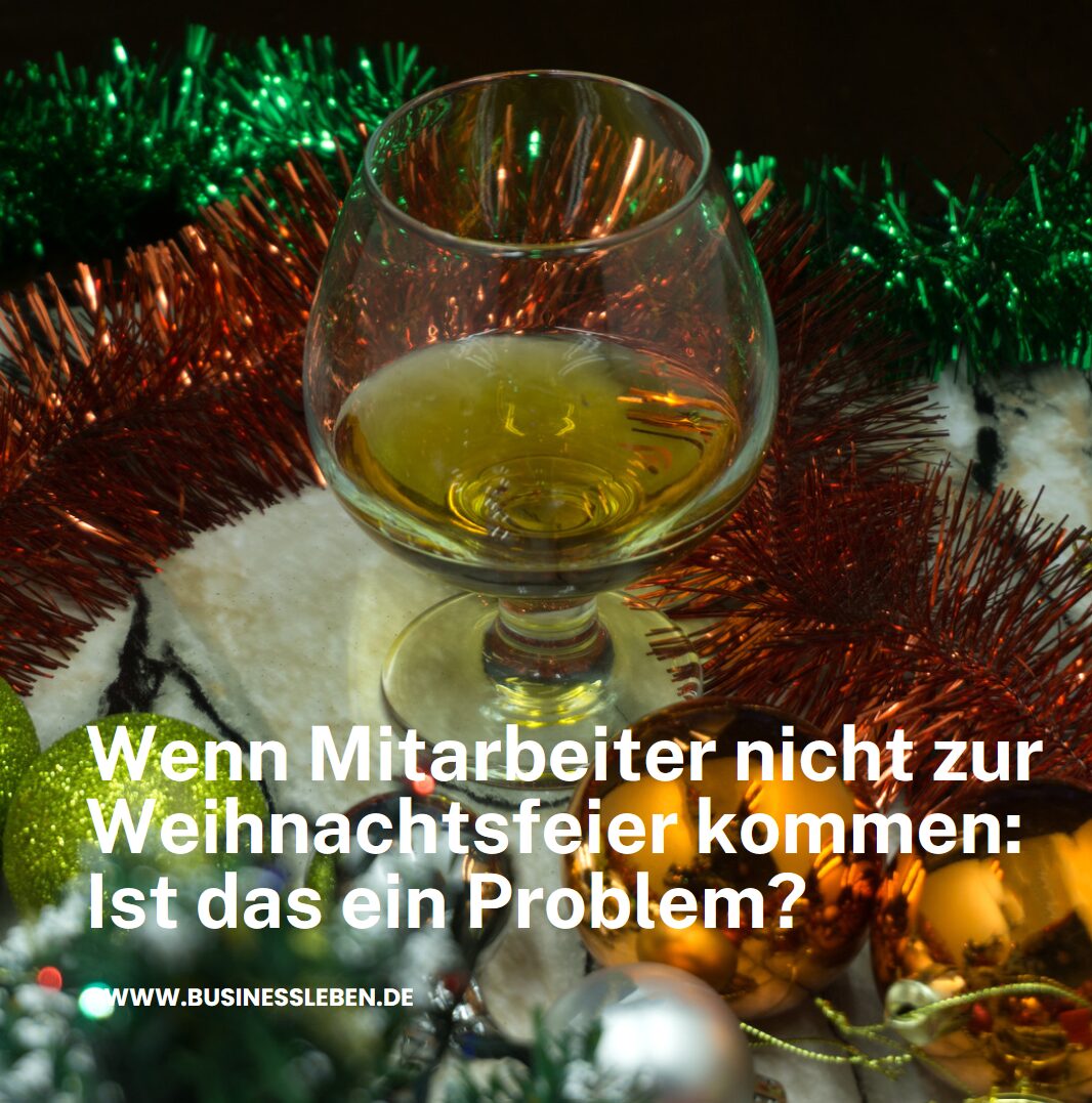 Wenn Mitarbeiter nicht zur Weihnachtsfeier kommen: Ist das ein Problem? Wenn Mitarbeiter nicht zur Weihnachtsfeier kommen: Ist das ein Problem?