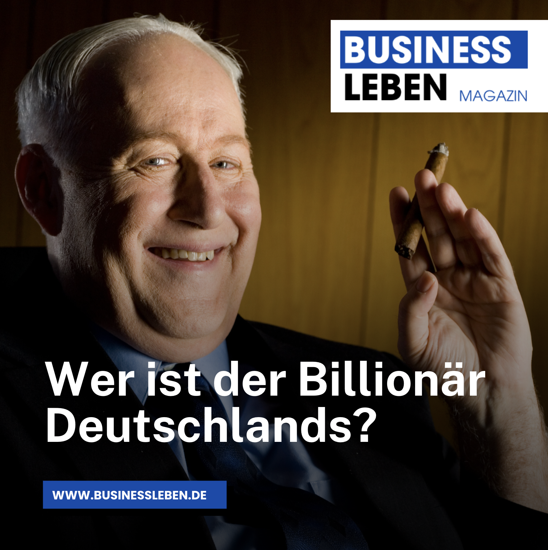 Wer ist der Billionär Deutschlands? Wer ist der Billionär Deutschlands?