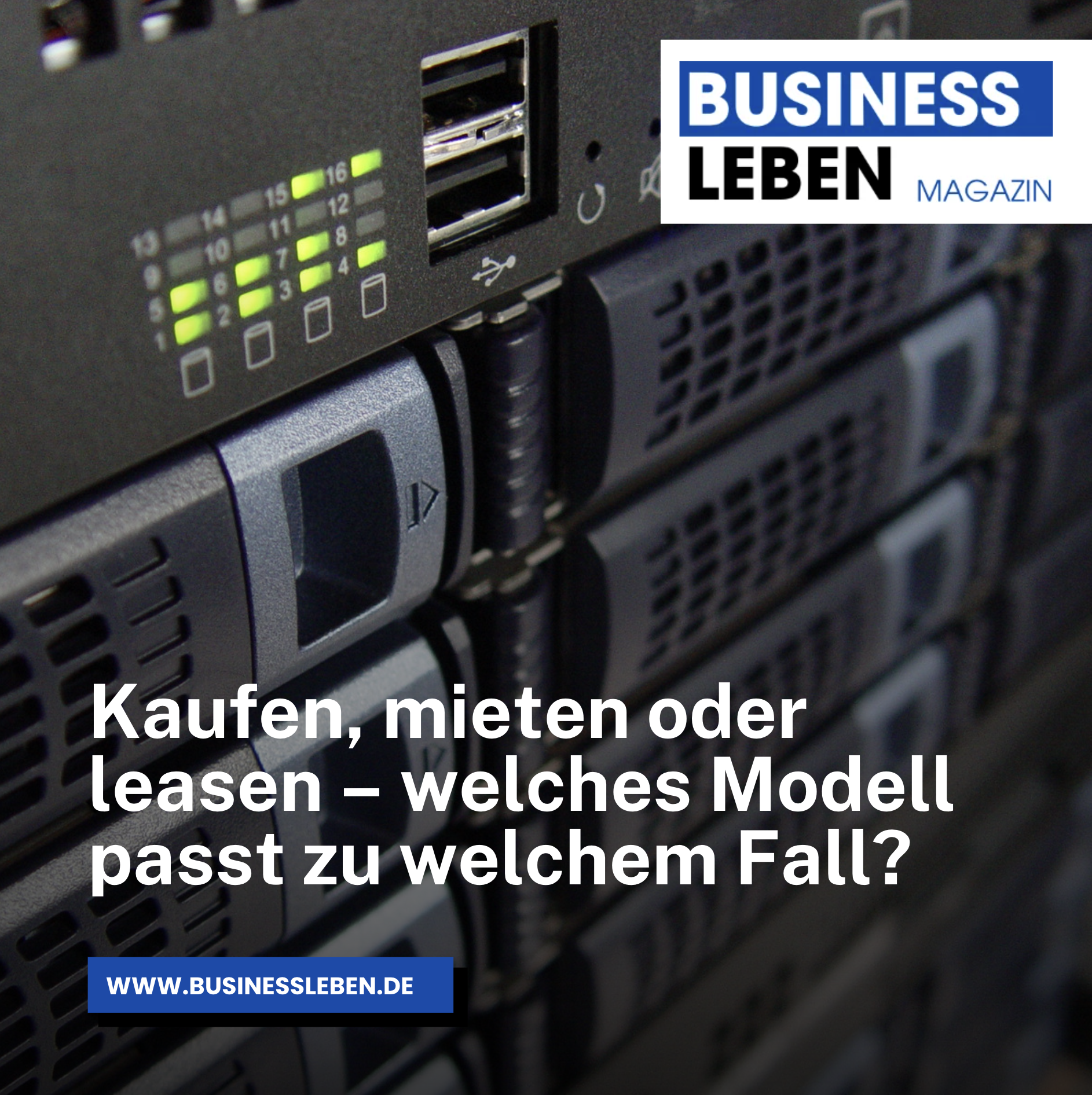 Kaufen, mieten oder leasen – welches Modell passt zu welchem Fall? Kaufen, mieten oder leasen – welches Modell passt zu welchem Fall?