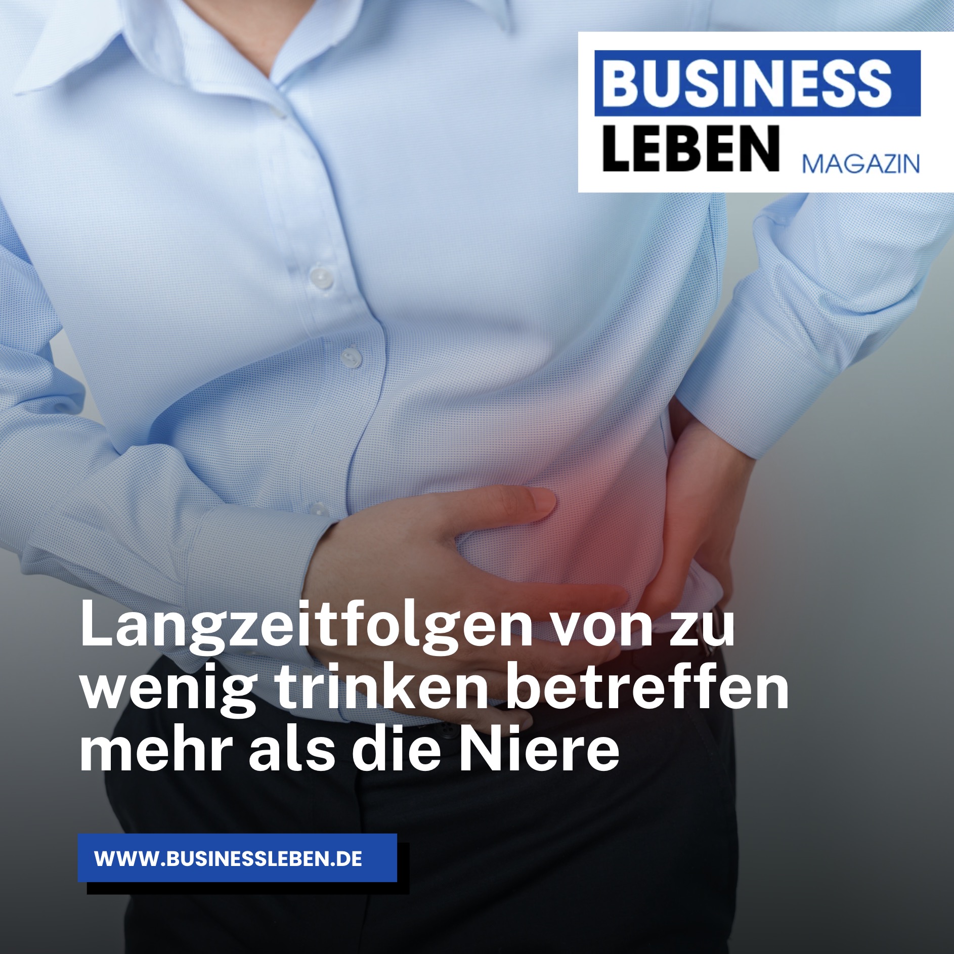 Langzeitfolgen von zu wenig trinken betreffen mehr als die Niere Langzeitfolgen von zu wenig trinken betreffen mehr als die Niere
