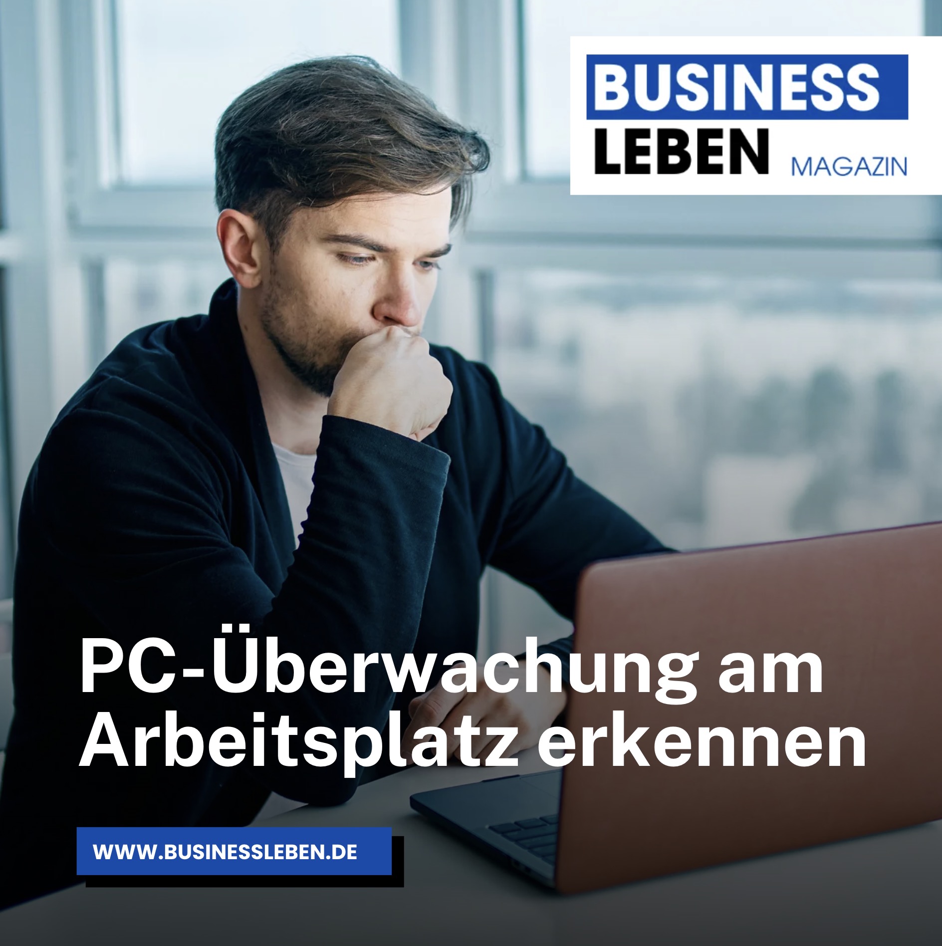 PC-Überwachung am Arbeitsplatz erkennen
