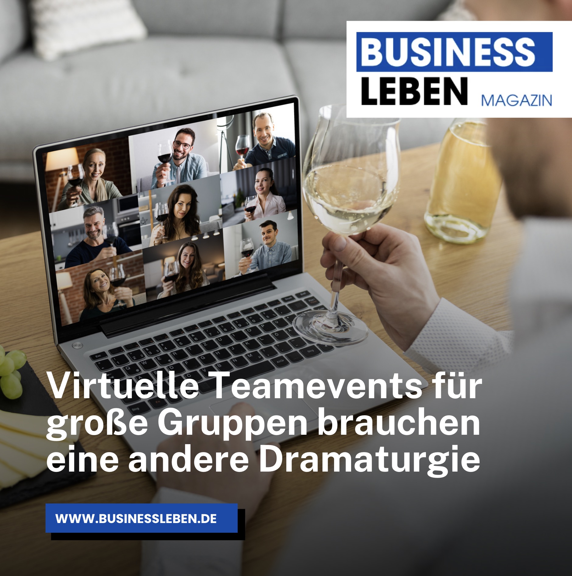 Virtuelle Teamevents für große Gruppen brauchen eine andere Dramaturgie Virtuelle Teamevents für große Gruppen brauchen eine andere Dramaturgie