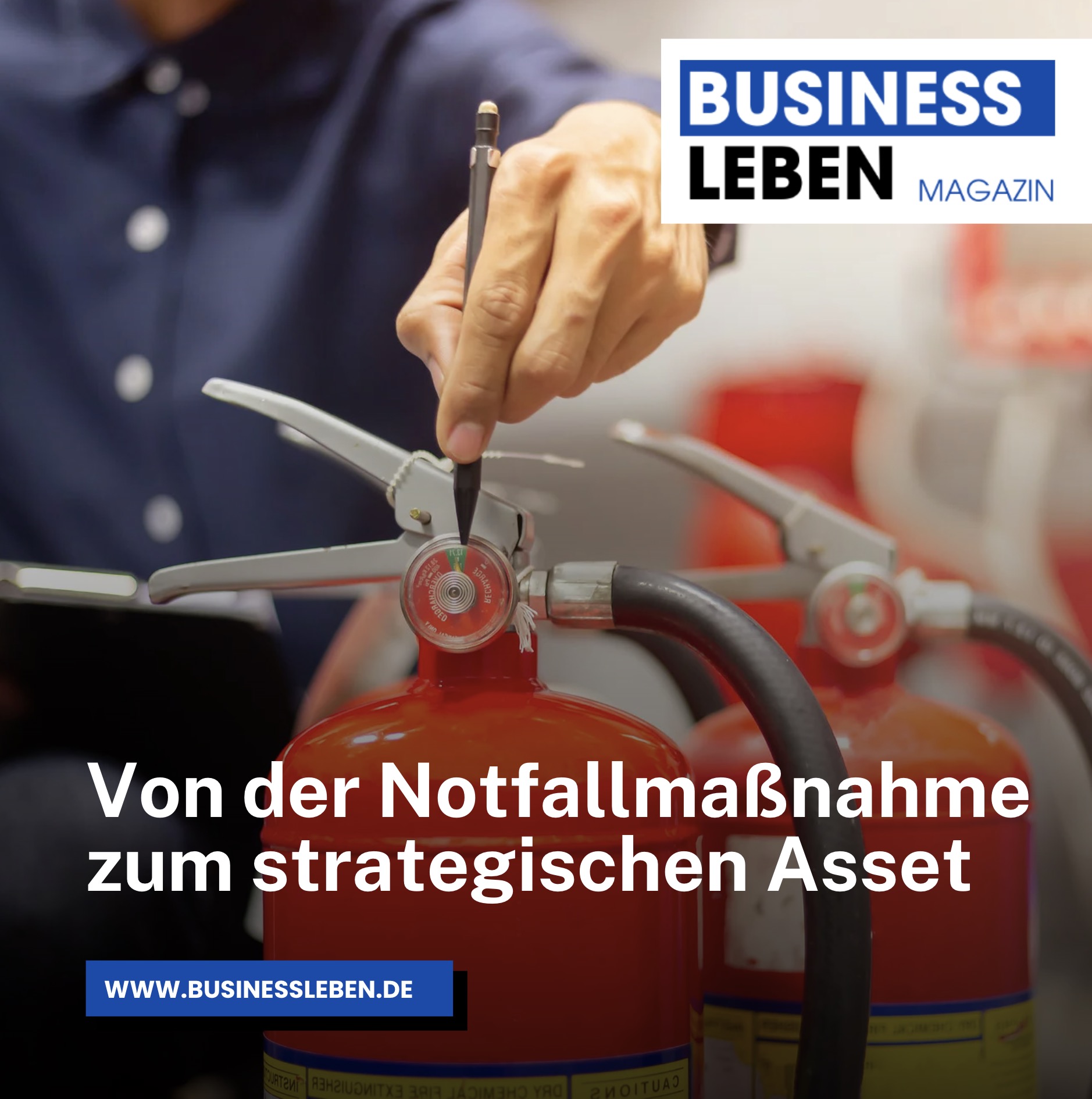 Von der Notfallmaßnahme zum strategischen Asset Von der Notfallmaßnahme zum strategischen Asset