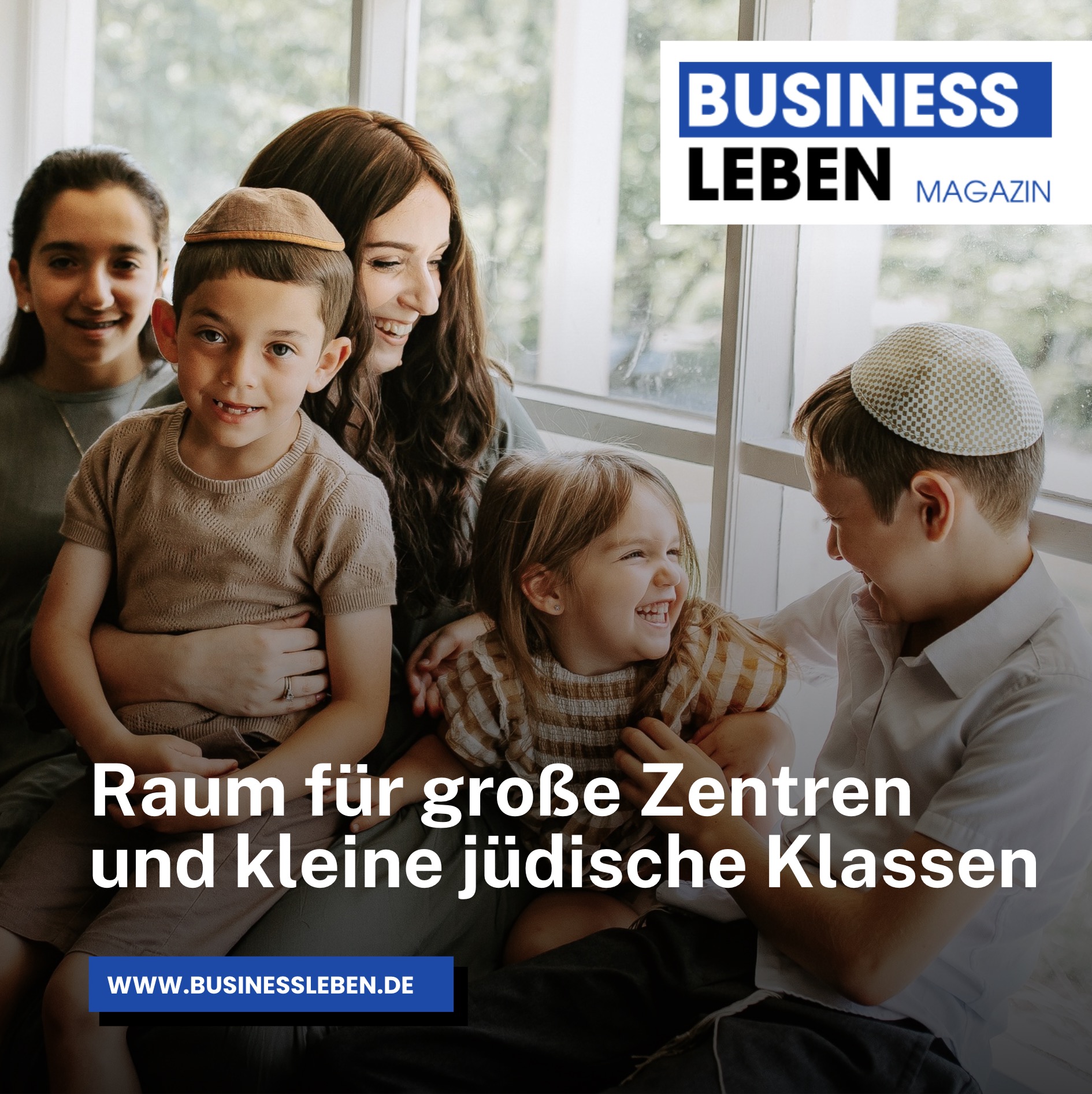 Raum für große Zentren und kleine jüdische Klassen Raum für große Zentren und kleine jüdische Klassen