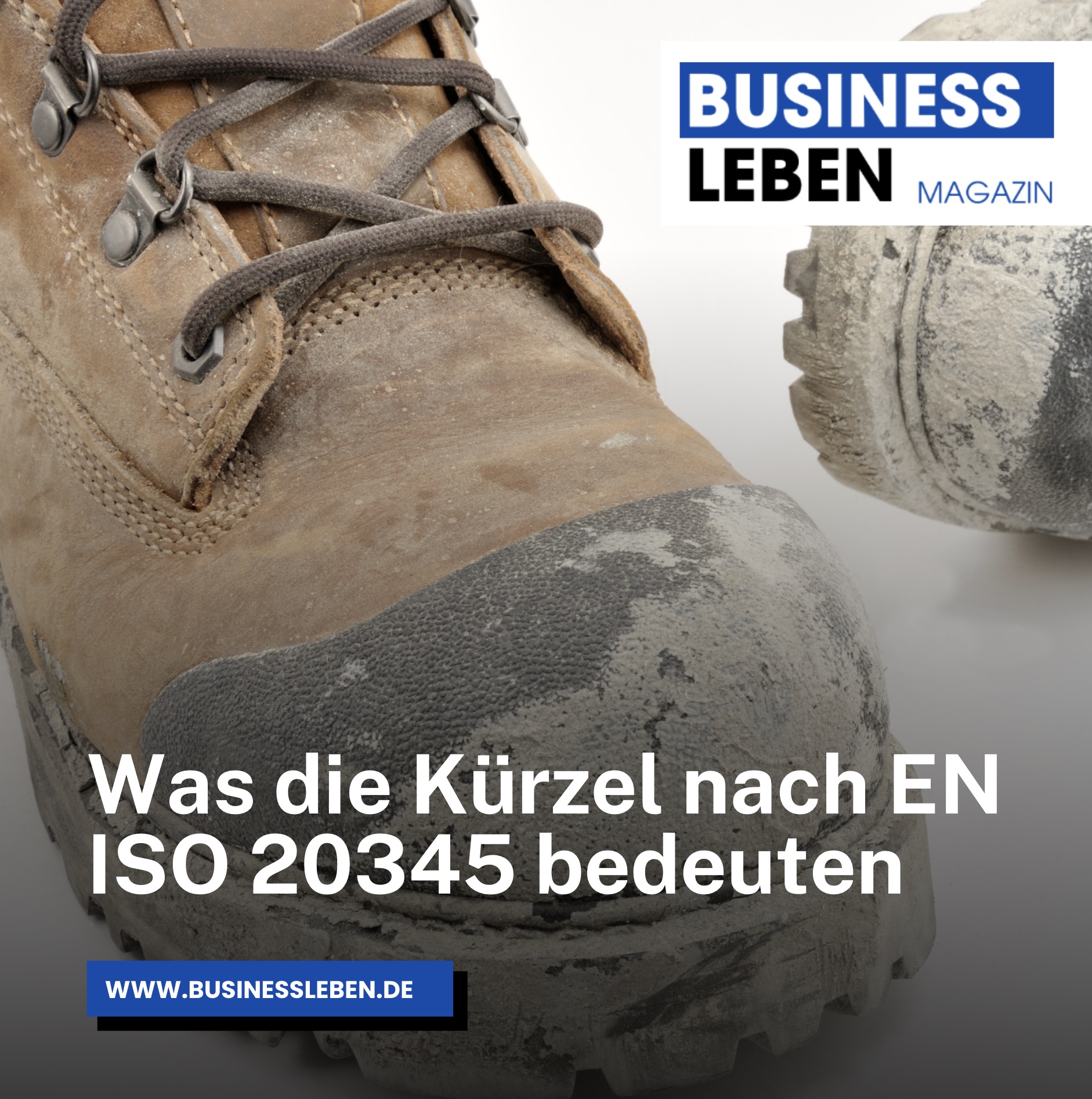Was die Kürzel nach EN ISO 20345 bedeuten Was die Kürzel nach EN ISO 20345 bedeuten