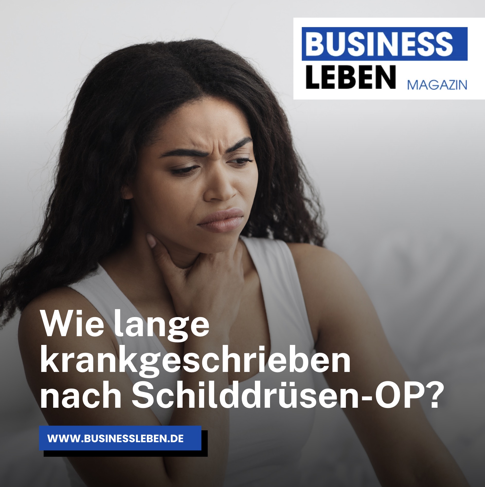 Wie lange krankgeschrieben nach Schilddrüsen-OP? Wie lange krankgeschrieben nach Schilddrüsen-OP?